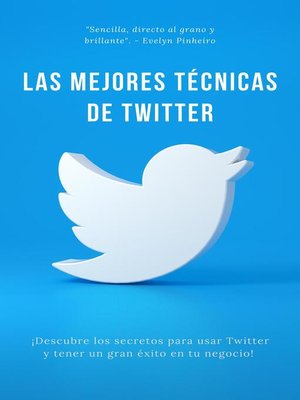 cover image of Las mejores técnicas de Twitter